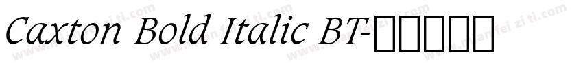 Caxton Bold Italic BT字体转换